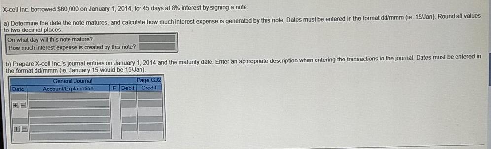 Solved X Cell Inc Borrowed 60000 On January 1 2014 For 2782