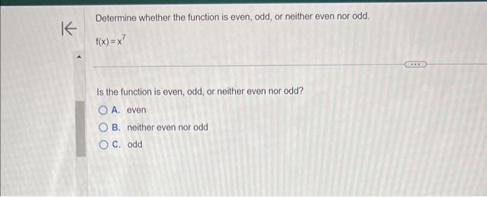 Solved Determine whether the function is even, odd, or | Chegg.com