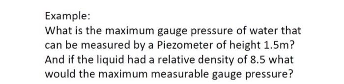 Solved Example: What is the maximum gauge pressure of water | Chegg.com
