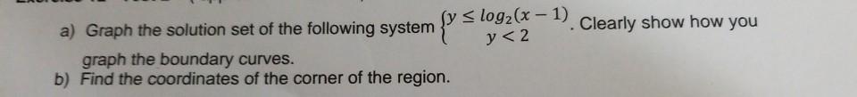 Solved a) Graph the solution set of the following system { s | Chegg.com