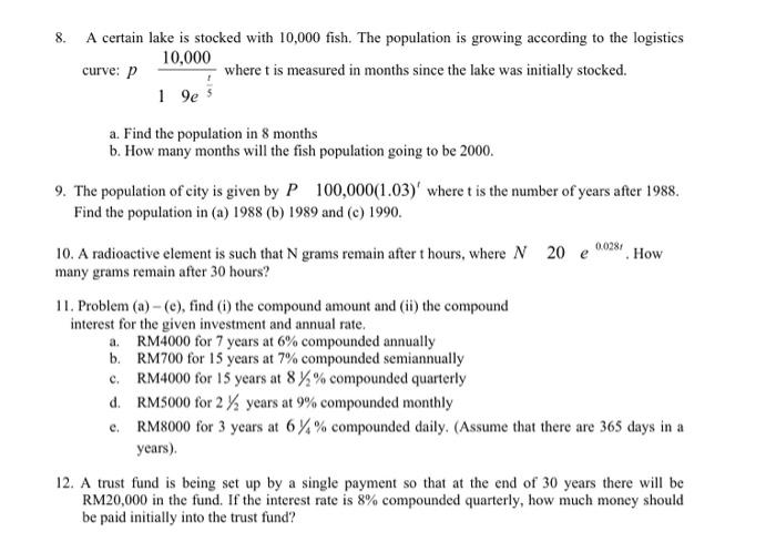 8. A certain lake is stocked with 10,000 fish. The population is growing according to the logistics curve: \( p \quad \frac{1