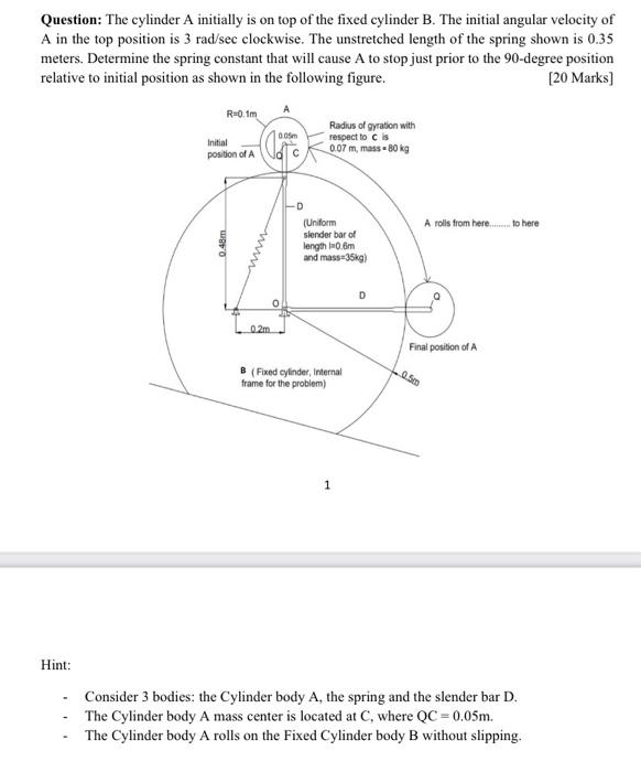 Solved Question: The cylinder A initially is on top of the | Chegg.com