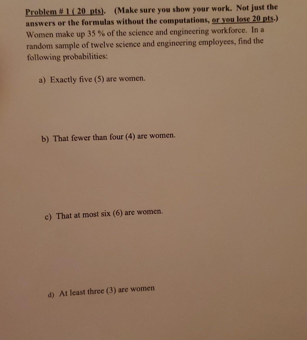 Solved Problem # 1 ( 20 pts). (Make sure you show your work. | Chegg.com
