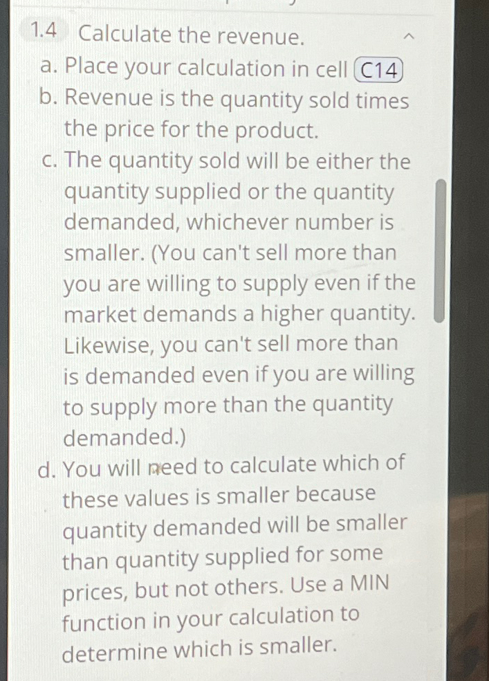 Solved 1.4 ﻿Calculate the revenue.a. ﻿Place your calculation | Chegg.com