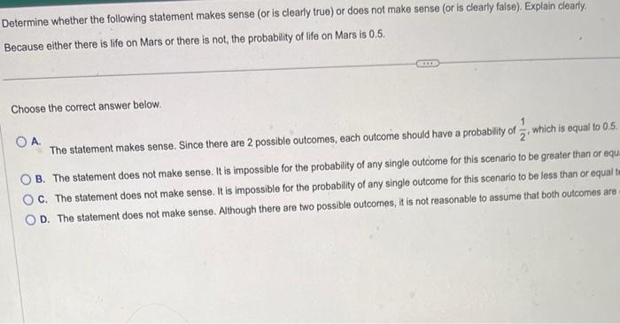 Solved Determine whether the following statement makes sense | Chegg.com