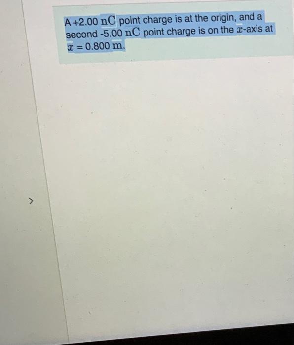 Solved A +2.00 nC point charge is at the origin, and a | Chegg.com