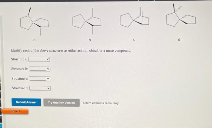 Solved w & a b С Identify each of the above structures as | Chegg.com