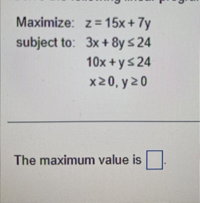Solved Maximize: subject to: | Chegg.com