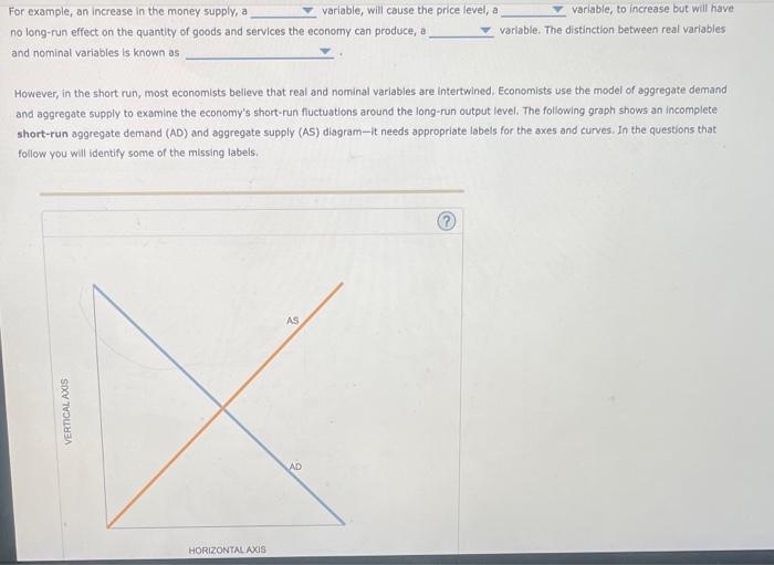Solved For example, an increase in the money supply, a | Chegg.com