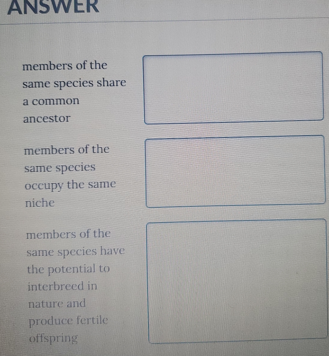 Solved ANSWERmembers of the same species share a common | Chegg.com