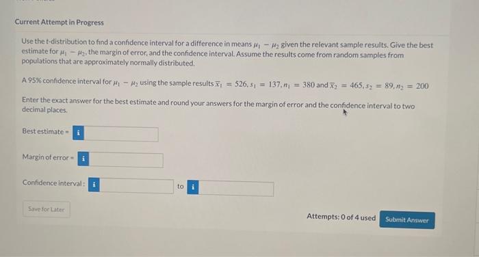 Solved Use the t-distribution to find a confidence interval | Chegg.com