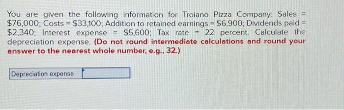 Solved You are given the following information for Troiano | Chegg.com