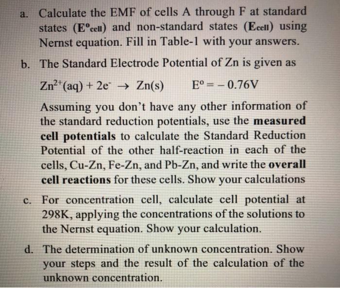 a. Calculate the EMF of cells A through F at standard | Chegg.com