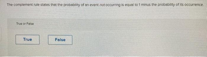Solved The complement rule states that the probability of an | Chegg.com
