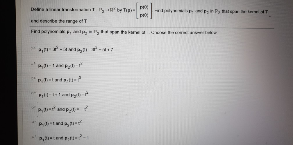 Solved Define A Linear Transformation T P2 R2 By Tp 2630