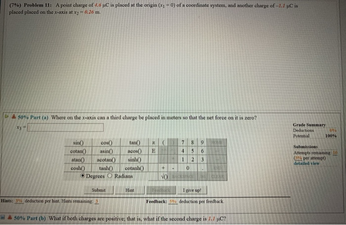 Solved (79) Problem 11: A point charge of 4.6 C is placed at | Chegg.com