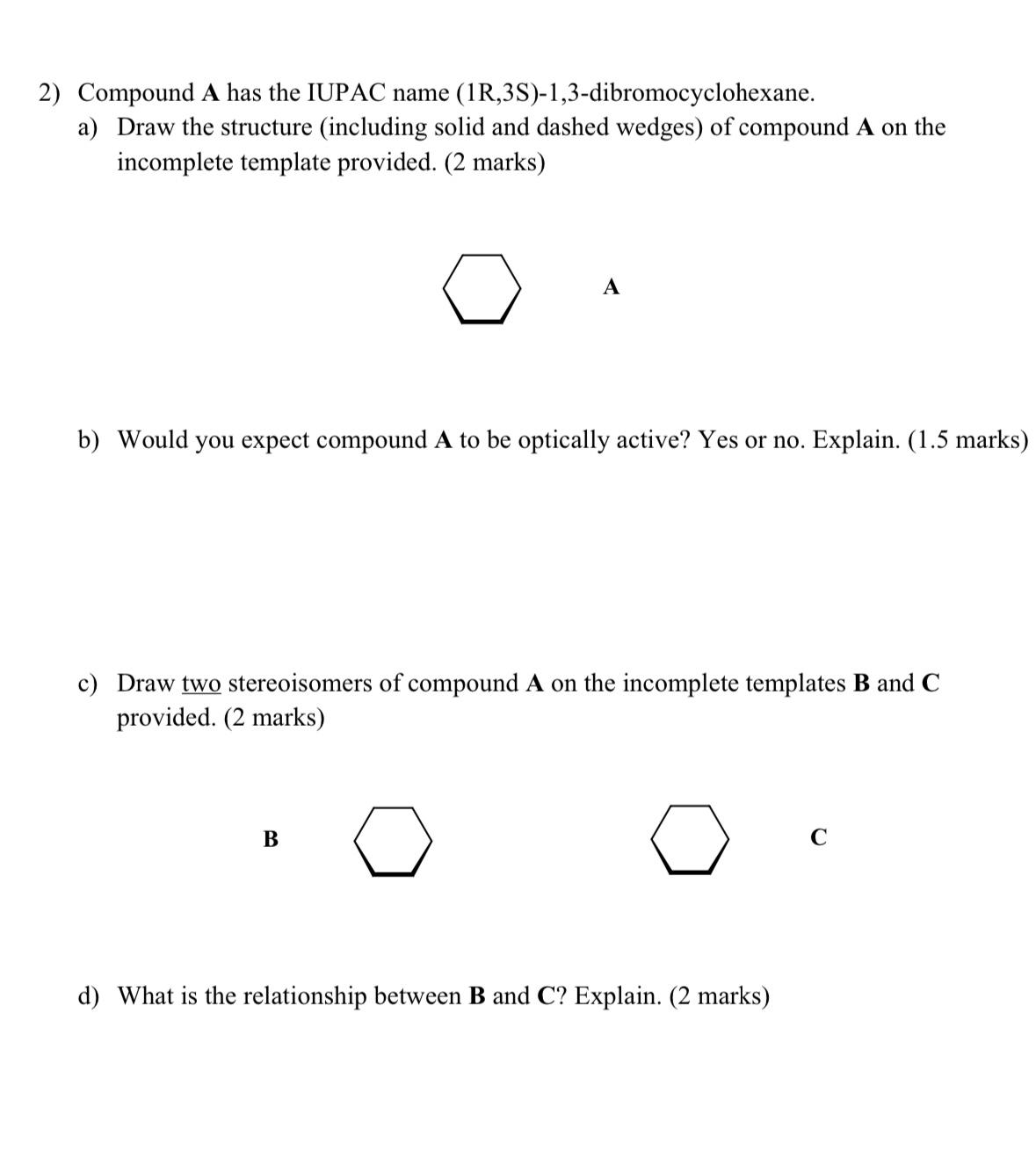 Solved Compound A has the IUPAC name | Chegg.com