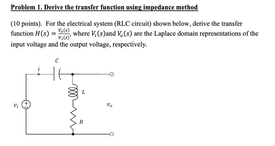 Deriving Transfer Function Solved Problem 1. Derive the transfer function using | Chegg.com