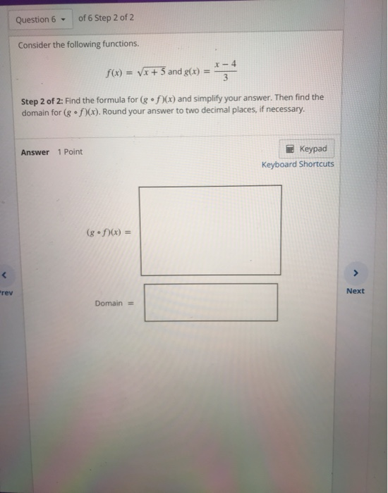Solved Question 6 of 6 Step 2 of 2 Consider the following | Chegg.com