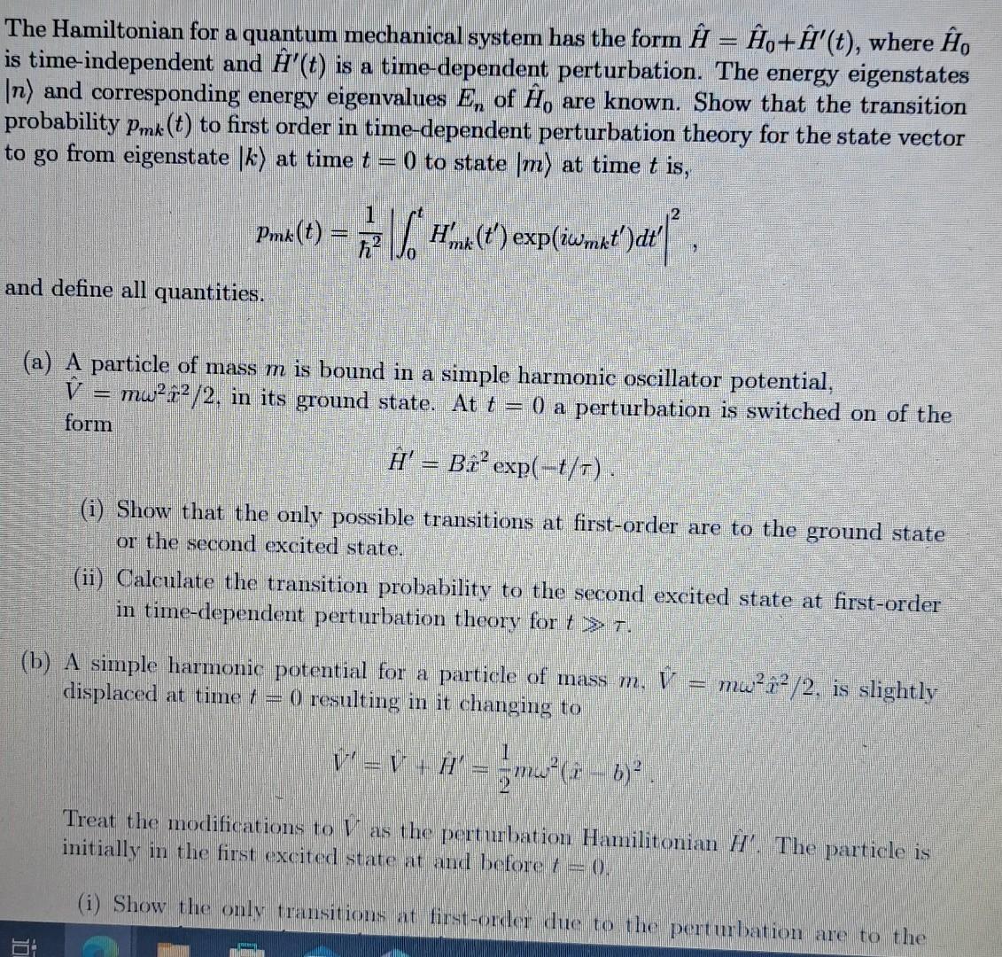 The Hamiltonian for a quantum mechanical system has | Chegg.com