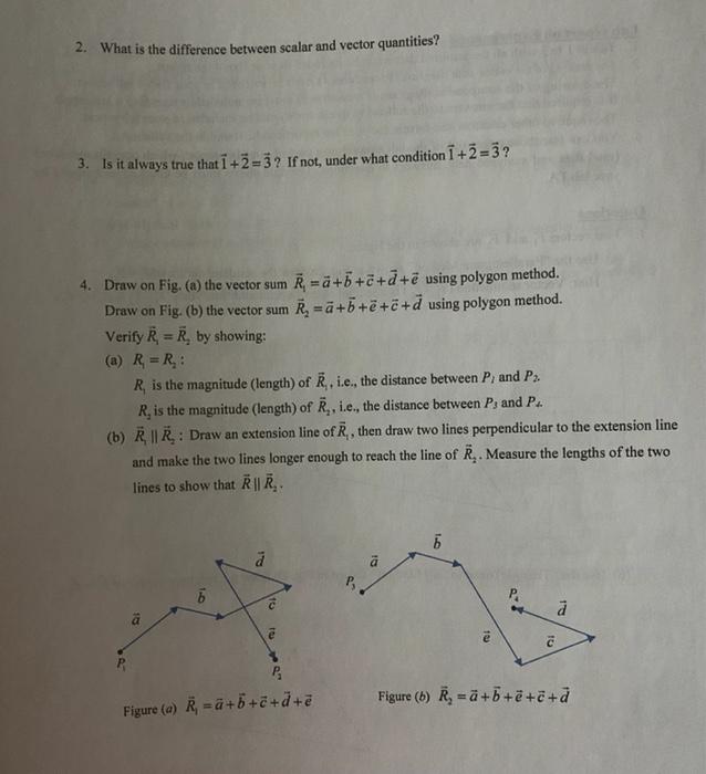 Solved 2. What is the difference between scalar and vector | Chegg.com