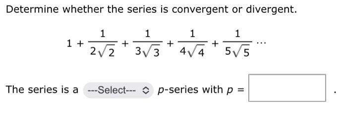 Solved Determine whether the series is convergent or | Chegg.com