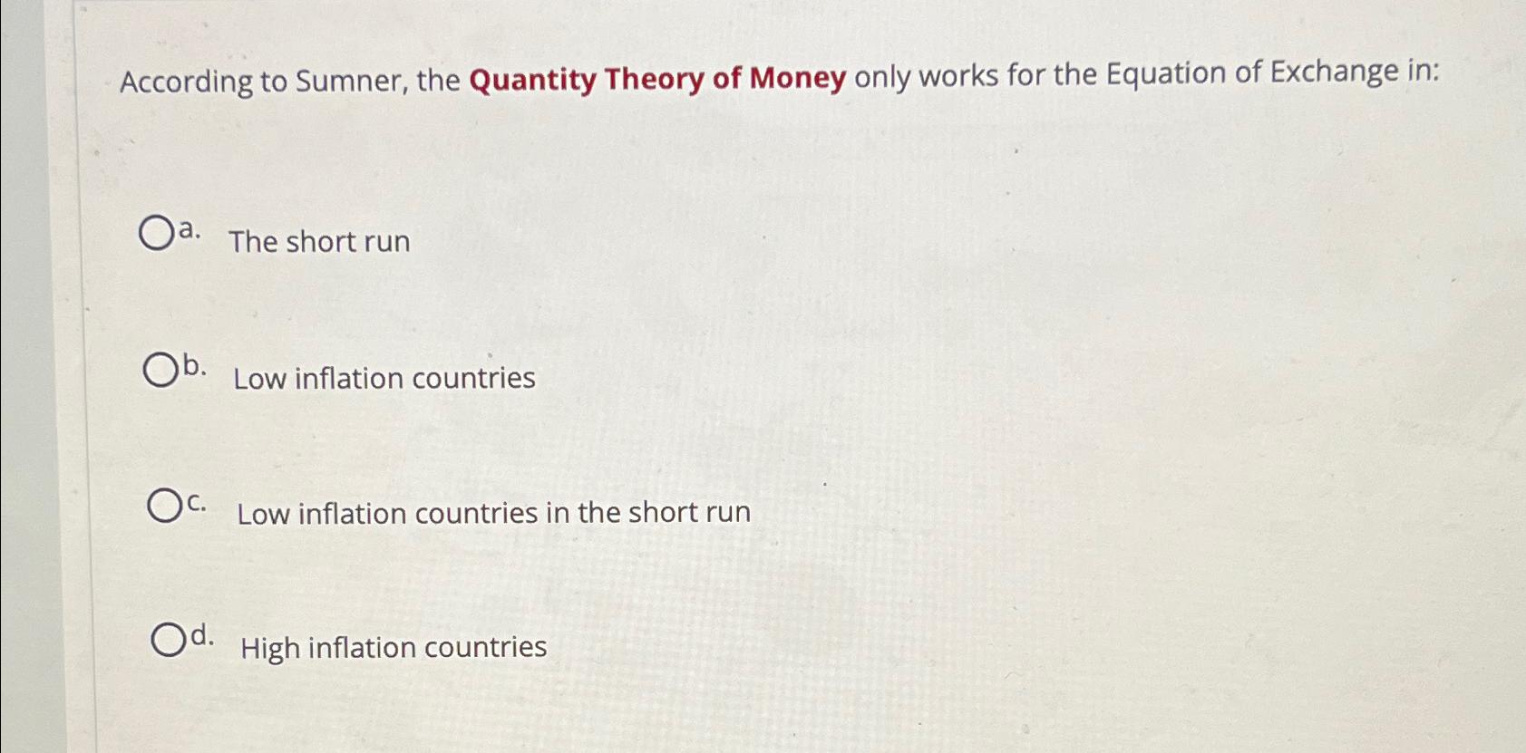 Solved According to Sumner, the Quantity Theory of Money | Chegg.com