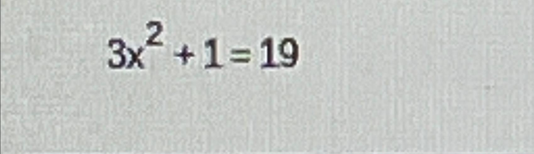 2 (- 5x 1 )  4x 3 19