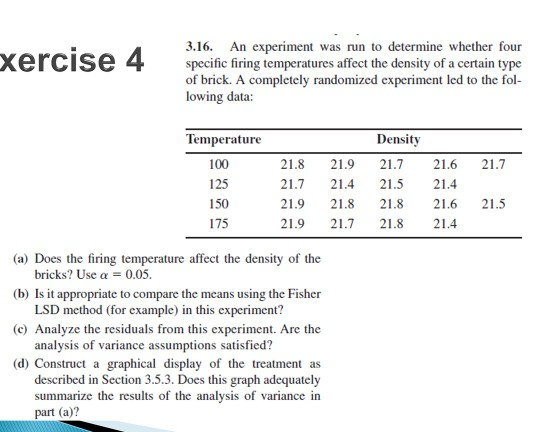 Solved xercise 4 3.16. An experiment was run to determine | Chegg.com