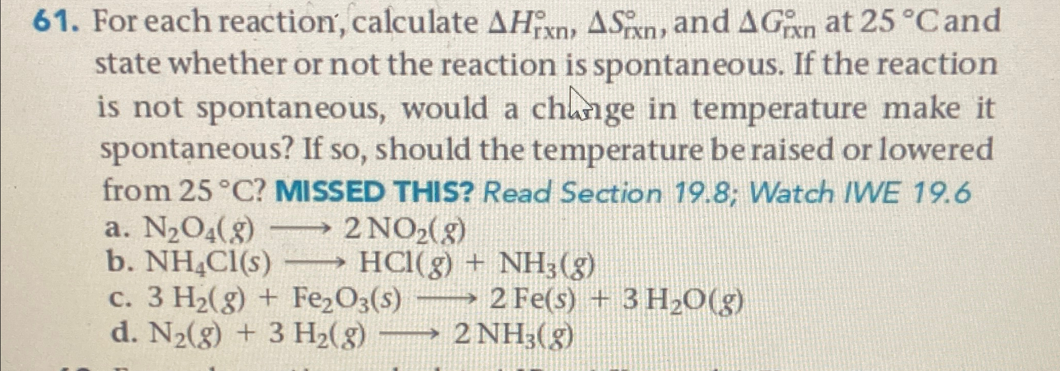 For each reaction; calculate ΔHrxn°,ΔSrxn°, ﻿and | Chegg.com