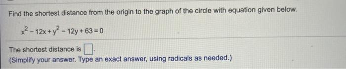 Solved Find the shortest distance from the origin to the | Chegg.com