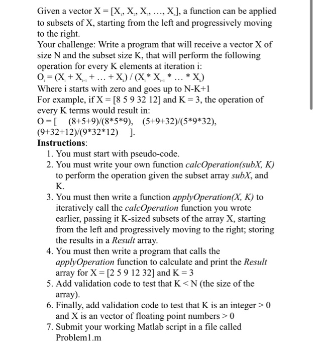 Solved Given a vector X = [X, X, X, ..., X), a function can | Chegg.com