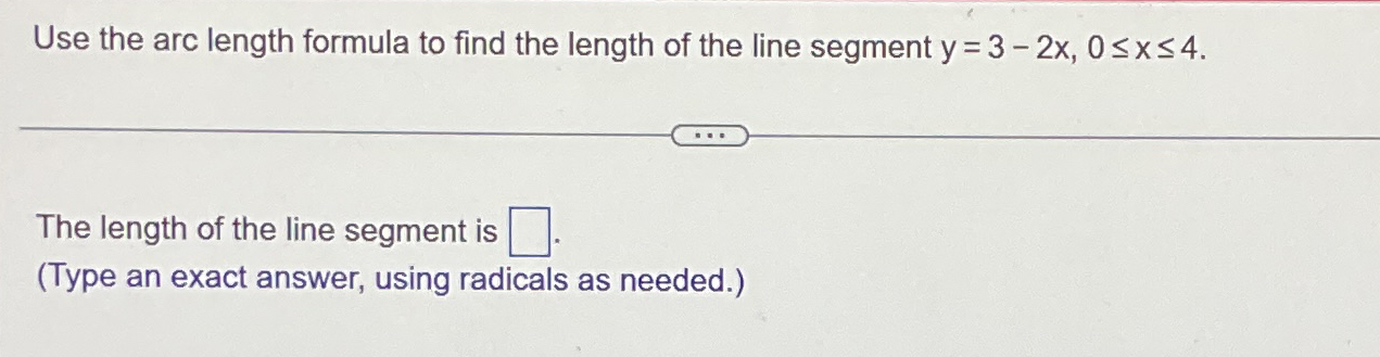 Solved Use the arc length formula to find the length of the | Chegg.com