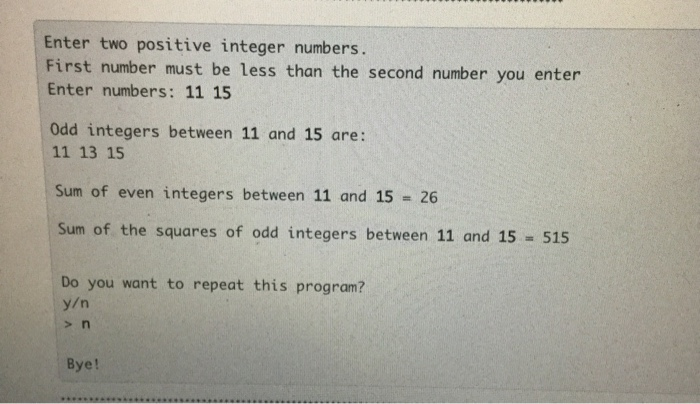 Solved 2. Write a program that uses while loops to perform | Chegg.com
