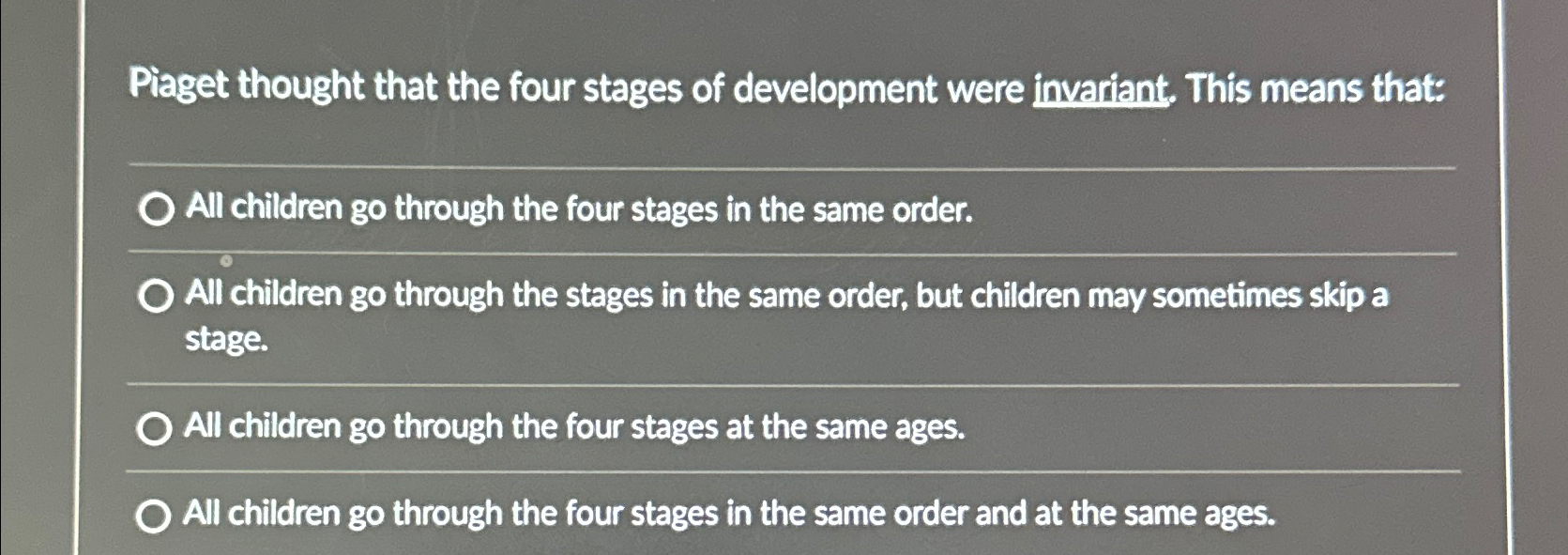 Solved Piaget thought that the four stages of development Chegg