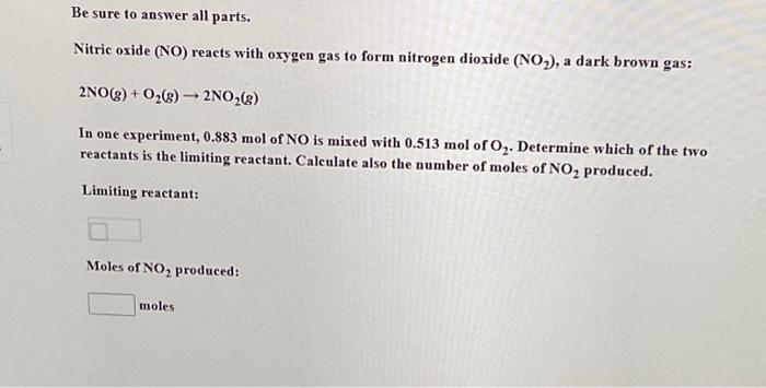Solved Be sure to answer all parts. Nitric oxide (NO) reacts | Chegg.com