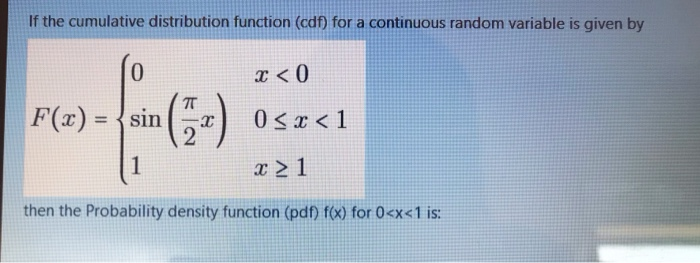 Solved If the cumulative distribution function (cdf) for a | Chegg.com