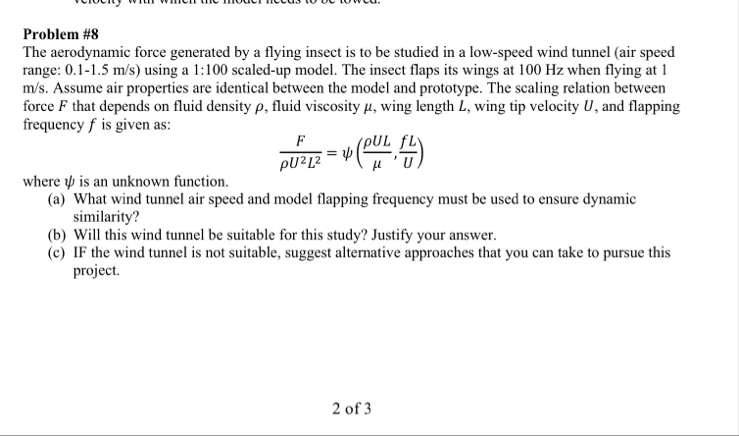 Solved Problem #8The aerodynamic force generated by a flying | Chegg.com