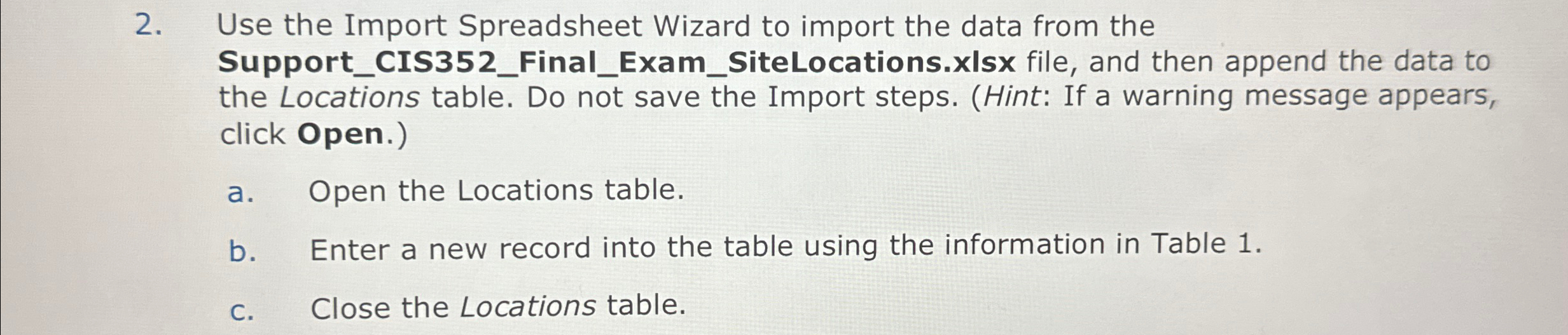 Solved Use the Import Spreadsheet Wizard to import the data | Chegg.com