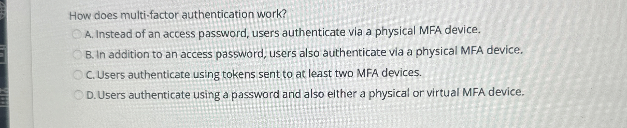 Solved How does multi-factor authentication work?A. ﻿Instead | Chegg.com