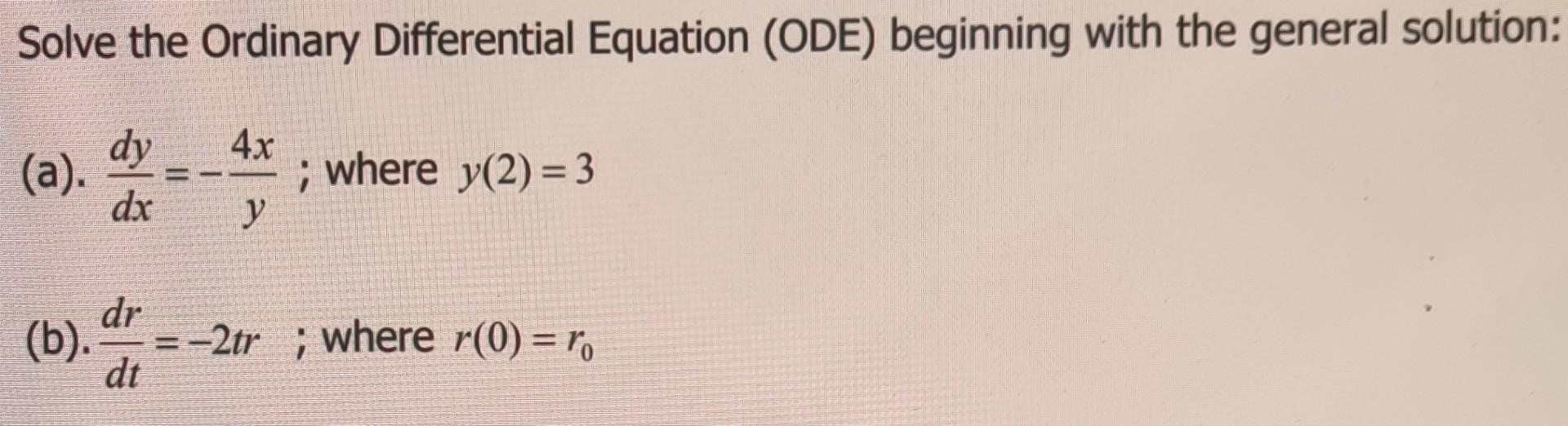 Solved Solve The Ordinary Differential Equation (ODE) | Chegg.com