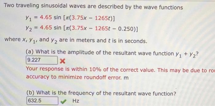 Solved Two traveling sinusoidal waves are described by the | Chegg.com