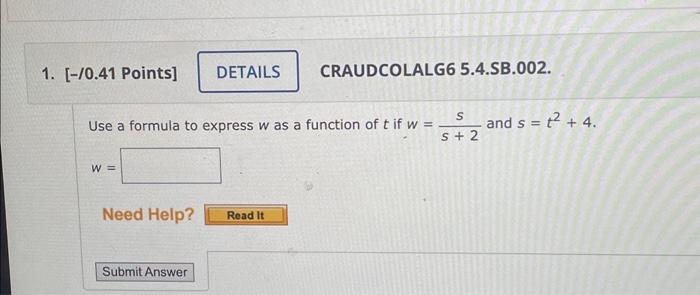 Solved Use a formula to express w as a function of t if | Chegg.com