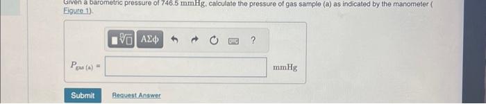 Given a barometric pressure of 746.5 mmHg, calculate | Chegg.com