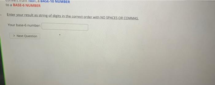 solved-1031-base-10-number-to-a-base-6-number-enter-your-chegg