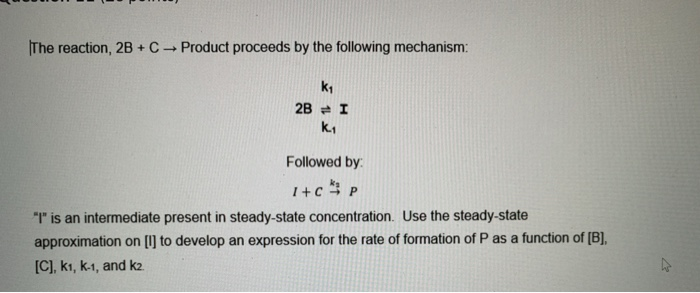 Solved The reaction, 2B+C - Product proceeds by the | Chegg.com