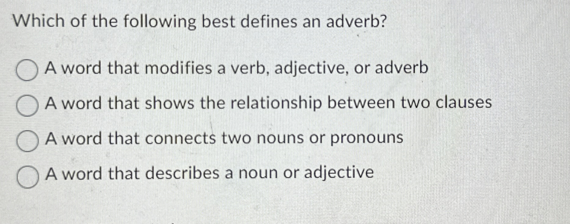 Solved Which of the following best defines an adverb?A word | Chegg.com