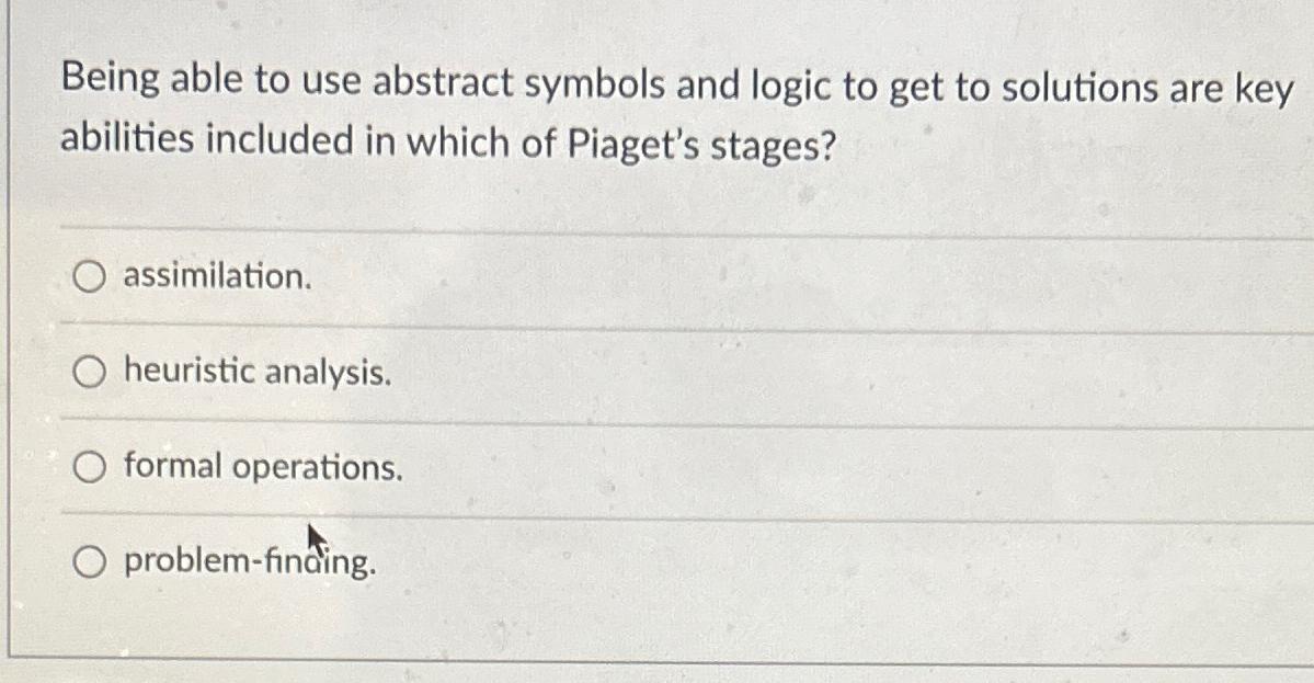 Solved Being able to use abstract symbols and logic to get Chegg