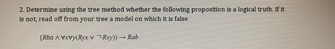 Solved 2. Determine using the tree method whether the | Chegg.com