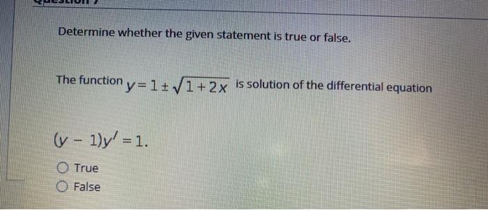 Solved Determine whether the given statement is true or | Chegg.com
